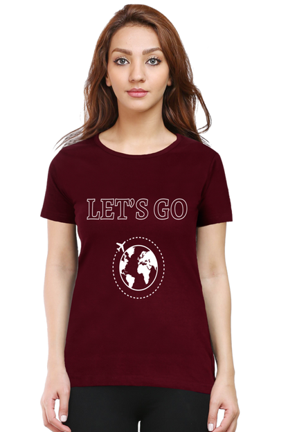 Artredis Women Cotton Regular All Over Print T-Shirts | Lets Go| Half Sleeves | Round Neck