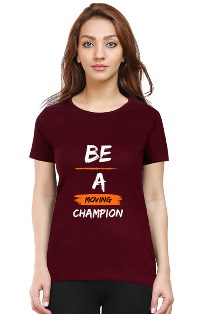 Artredis Women Cotton Printed Regular Fit T-Shirts |Be A Champion| Half Sleeves | Round Neck