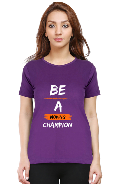 Artredis Women Cotton Printed Regular Fit T-Shirts |Be A Champion| Half Sleeves | Round Neck