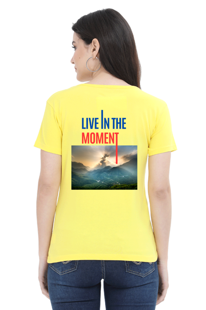 Artredis Women Cotton Printed Regular Fit T-Shirts| Live in the Moment| | Half Sleeves | Round Neck