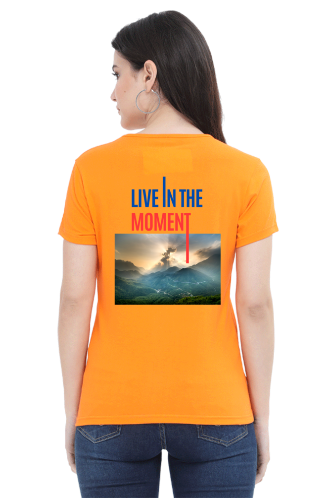 Artredis Women Cotton Printed Regular Fit T-Shirts| Live in the Moment| | Half Sleeves | Round Neck