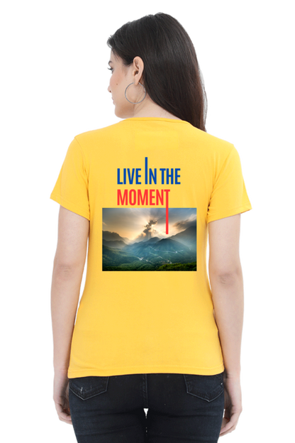 Artredis Women Cotton Printed Regular Fit T-Shirts| Live in the Moment| | Half Sleeves | Round Neck