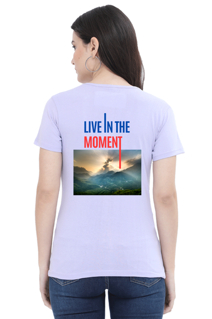 Artredis Women Cotton Printed Regular Fit T-Shirts| Live in the Moment| | Half Sleeves | Round Neck