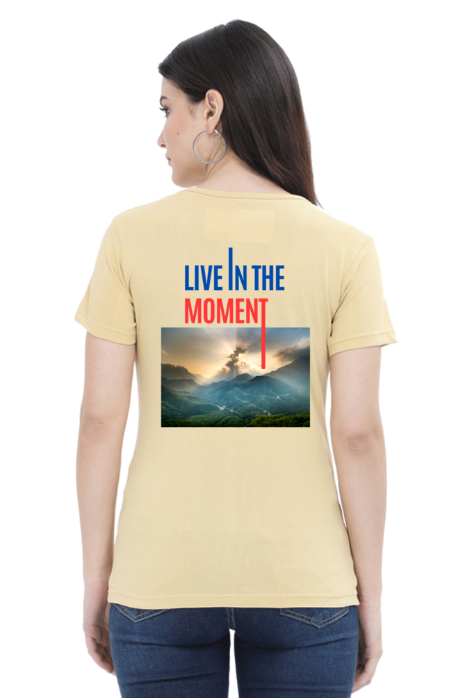 Artredis Women Cotton Printed Regular Fit T-Shirts| Live in the Moment| | Half Sleeves | Round Neck