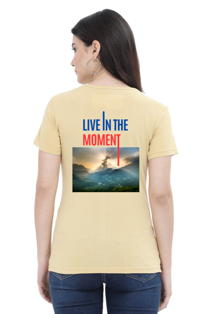 Artredis Women Cotton Printed Regular Fit T-Shirts| Live in the Moment| | Half Sleeves | Round Neck