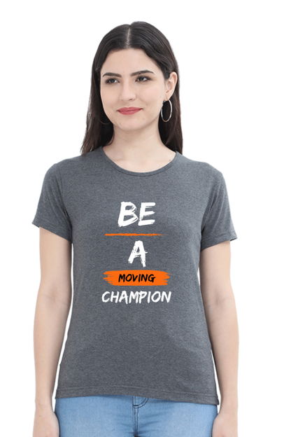 Artredis Women Cotton Printed Regular Fit T-Shirts |Be A Champion| Half Sleeves | Round Neck