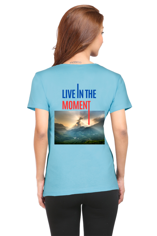 Artredis Women Cotton Printed Regular Fit T-Shirts| Live in the Moment| | Half Sleeves | Round Neck