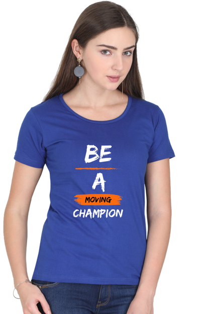 Artredis Women Cotton Printed Regular Fit T-Shirts |Be A Champion| Half Sleeves | Round Neck